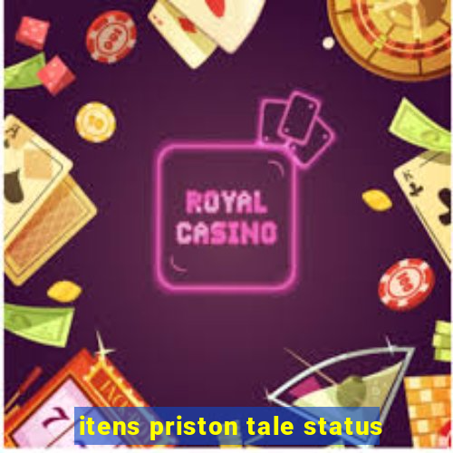 itens priston tale status